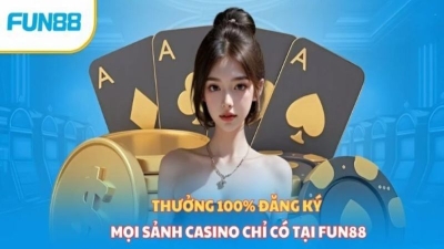 Khuyến mãi Fun88 - Cơ hội săn thưởng khủng mỗi ngày